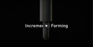 Click here to learn more about incremental forming